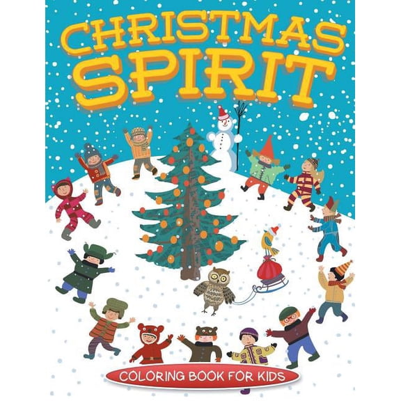 Christmas Spirit (Christmas coloring book for children) (Paperback)