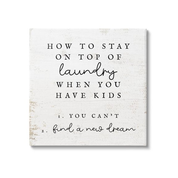 Laundry When You Have Kids Humor Typography Graphic Art Gallery Wrapped Canvas Print Wall Art