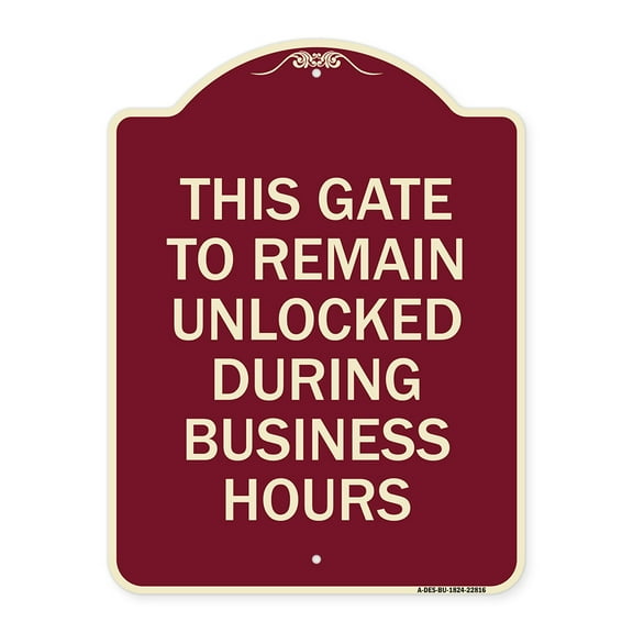 SignMission Designer Series Sign - This Gate to Remain Unlocked During Business Hours | Burgundy 18" x 24" Heavy-Gauge Aluminum Architectural Sign | Made in the USA