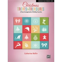 Christmas Treats & Treasures: Christmas Treats & Treasures, Bk 5: 6 Piano Arrangements of Holiday Favorites (Paperback)