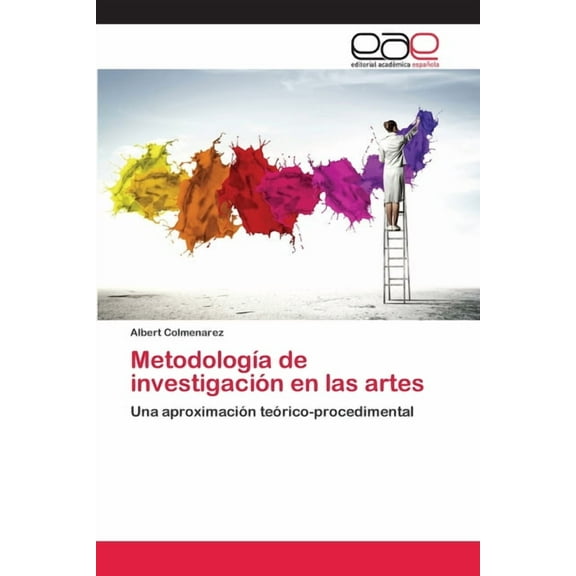 Metodología de investigación en las artes (Paperback)