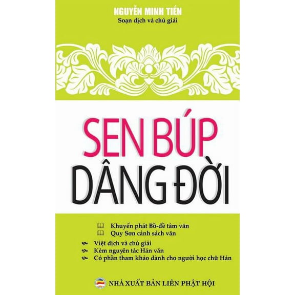 Sen bÃºp dÃ¢ng đời: Bản in năm 2017, (Paperback)