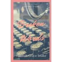 The Missing Pieces: Broken Words: Emily's Story (Paperback)