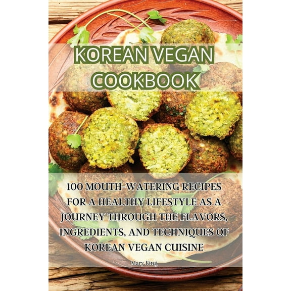 Korean Vegan Cookbook, (Paperback)