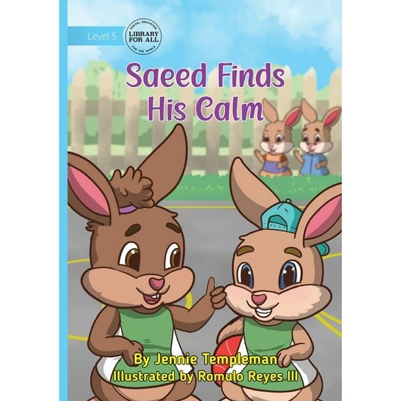 Saeed Finds His Calm, (Paperback)