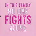 thumbnail image 2 of Wild Bobby, In This Family No One Fights Alone, Breast Cancer Awareness, Front and Back Men Graphic Tee, Light Pink, Medium, 2 of 4