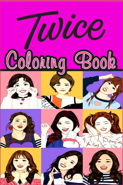 Twice Coloring Book Jyp Sana Jeongyeon Momo Nayeon Jihyo Mina Dahyun Chaeyoung Tzuyu 481 458 458 Ooh Ahh Like Ooh Ahh 458