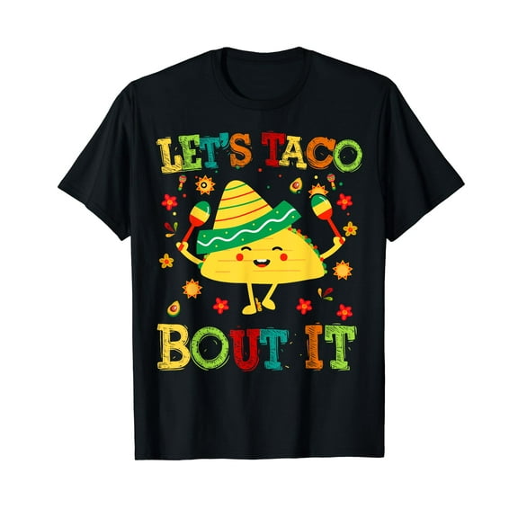 Cute Lets Taco Bout It Funny Mexican Taco T-Shirt