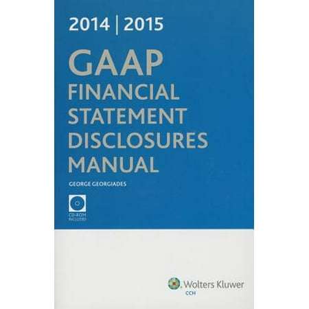 GAAP Financial Statement Disclosures Manual WCDROM 20082009