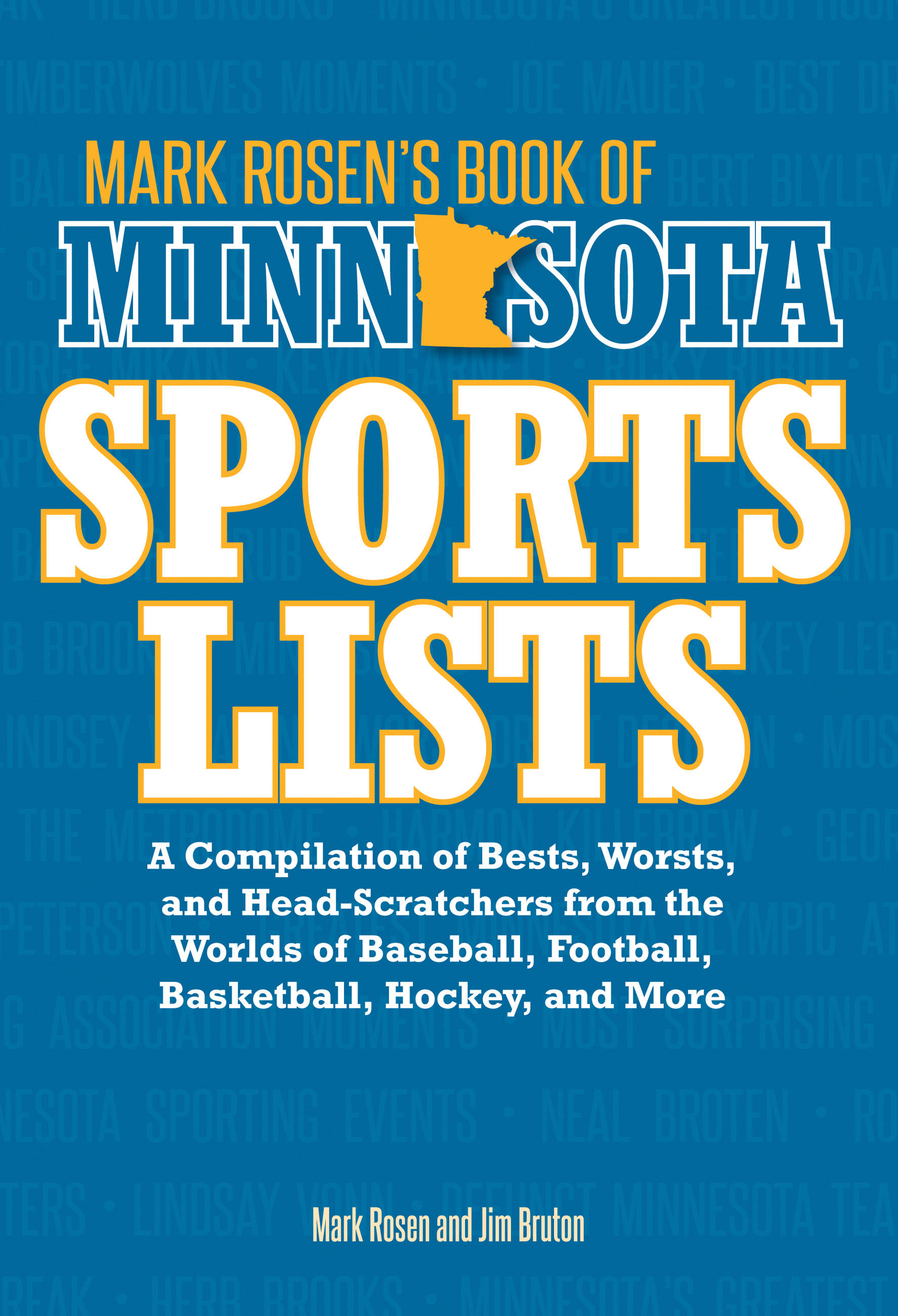 Mark Rosen's Book of Minnesota Sports Lists A Compilation of Bests
