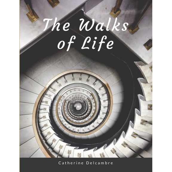 Walks of Life, (Paperback)