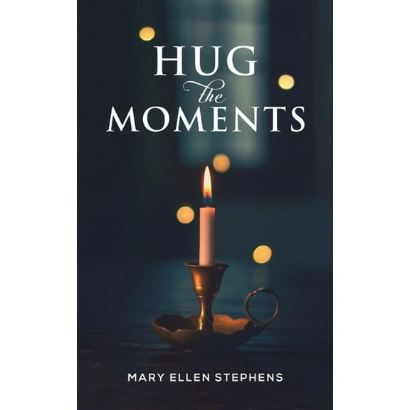 Hug the Moments, (Paperback)