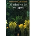 thumbnail image 1 of El Misterio De Los Tigres Ediciones Era 9789684115453, 1 of 2