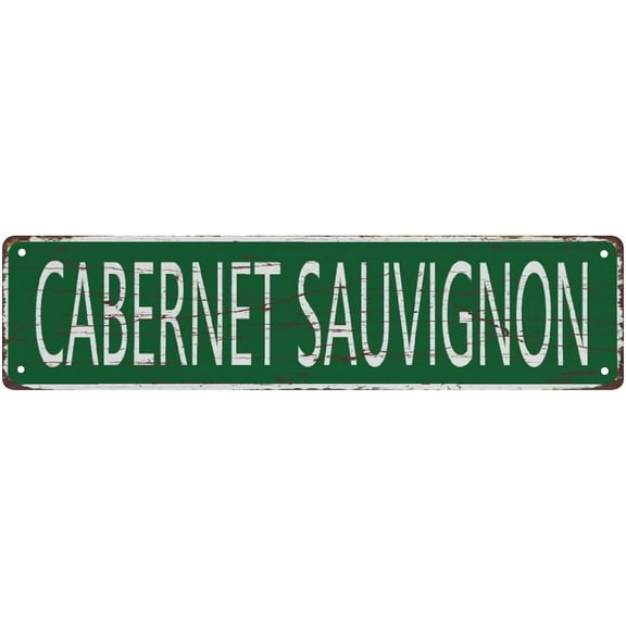 Street Sign Metal Tin Signs Cabernet Sauvignon Vintage Rustic Retro Decor Funny Metal Tin Sign For Home Garage Wall Decor 4X16 Inch