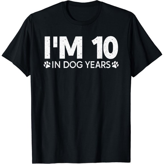 I'm 10 In Dog Years Funny 70th Birthday 70 Years Old T-Shirt