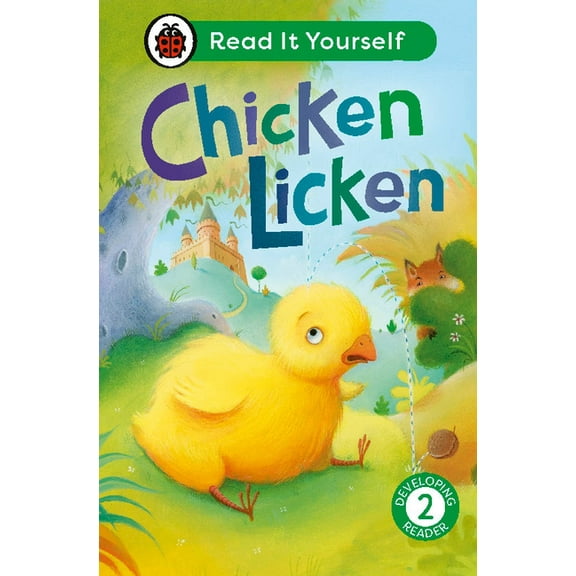 Read It Yourself Chicken Licken: Read It Yourself - Level 2 Developing Reader, (Hardcover)