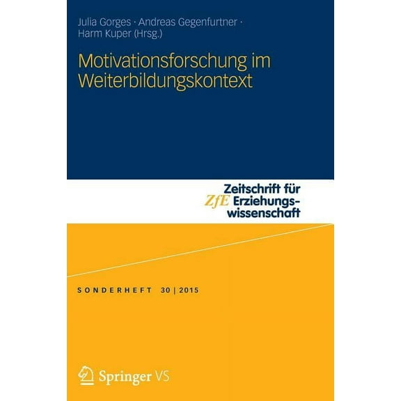 Zeitschrift Für Erziehungswissenschaft - Motivationsforschung Im Weiterbildungskontext, Book 30, (Paperback)