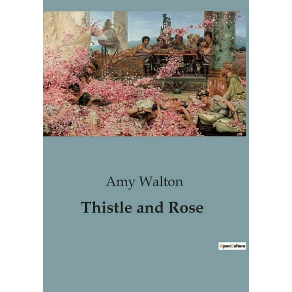 Thistle and Rose: A Journey of Self-Discovery and Family Ties, (Paperback)