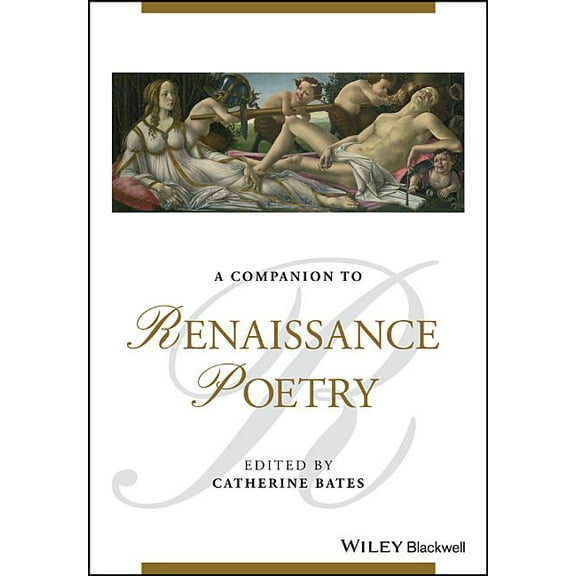 Blackwell Companions to Literature and Culture: A Companion to Renaissance Poetry (Hardcover)