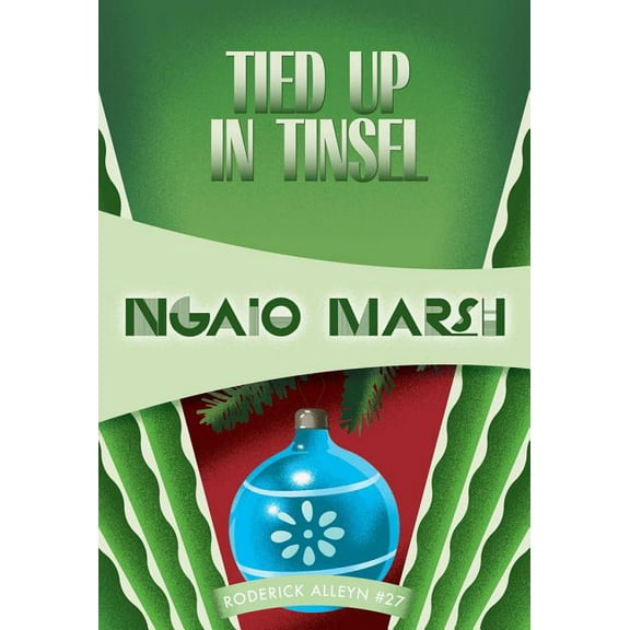 Inspector Roderick Alleyn Tied Up in Tinsel, Book 27, (Paperback)