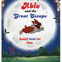 Able and the Great Escape, (Hardcover)