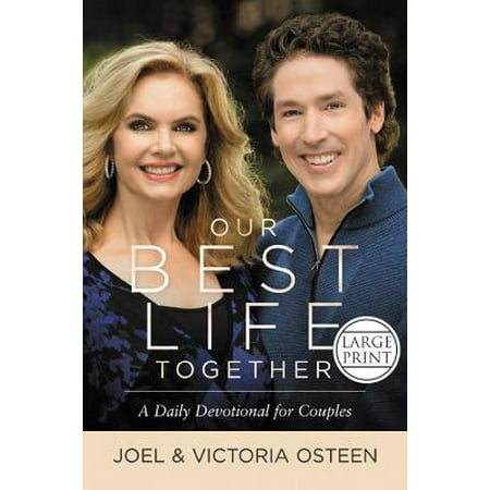 Our Best Life Together : A Daily Devotional for (Best Daily Devotional App)