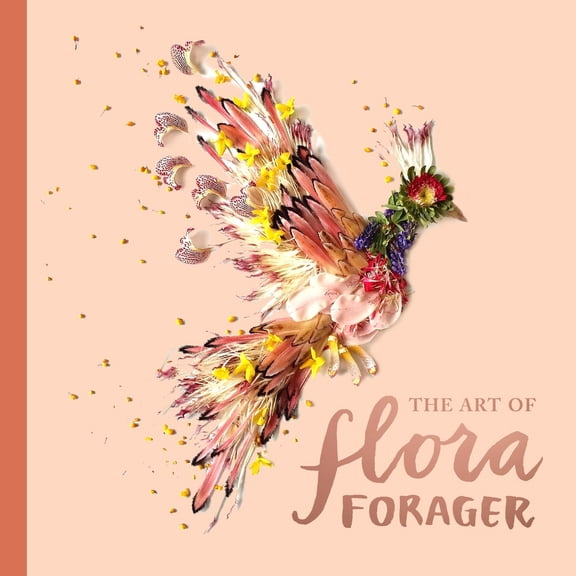 Pre-Owned The Art of Flora Forager (Hardcover) 1632171503 9781632171504