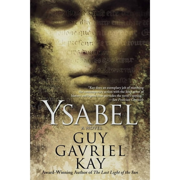 Ysabel (Paperback) by Guy Gavriel Kay
