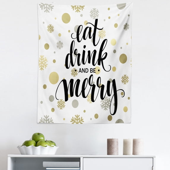 Eat Drink Be Merry Tapestry, Abstract Snowflakes Circles Celebration for New Year Typography, Fabric Wall Hanging Decor for Bedroom Living Room Dorm, 5 Sizes, Multicolor, by Ambesonne