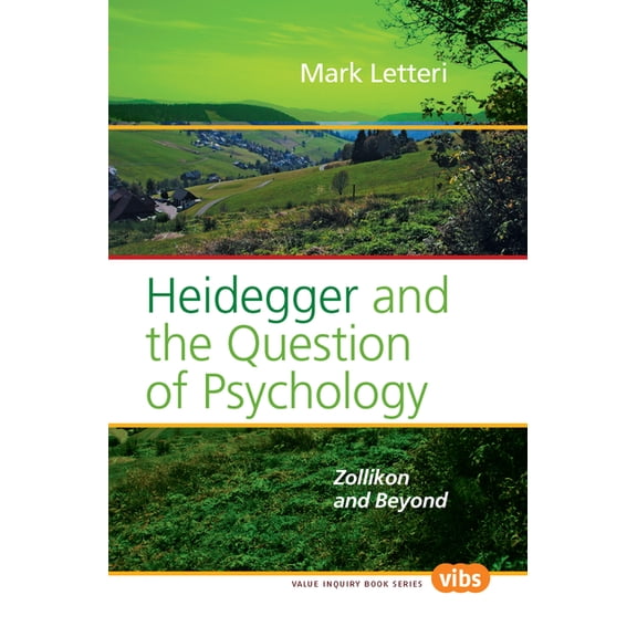 Heidegger and the Question of Psychology: Zollikon and Beyond, (Paperback)