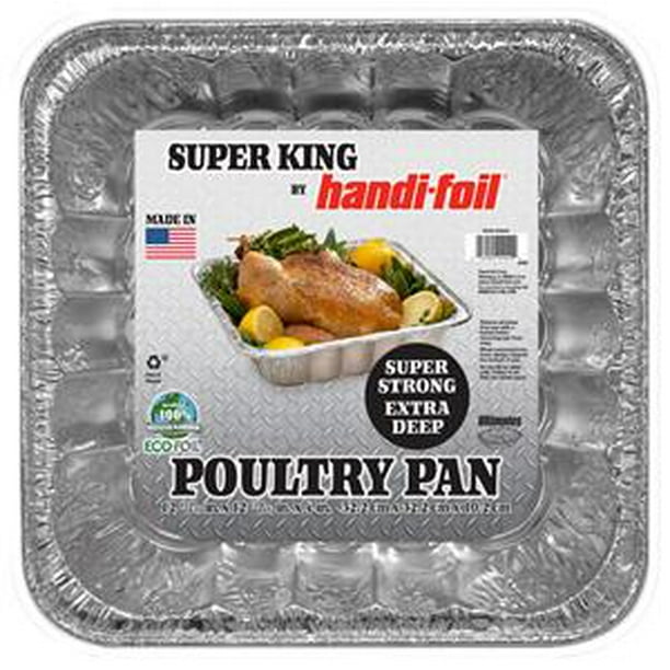 Super King HandiFoil Poultry Pan