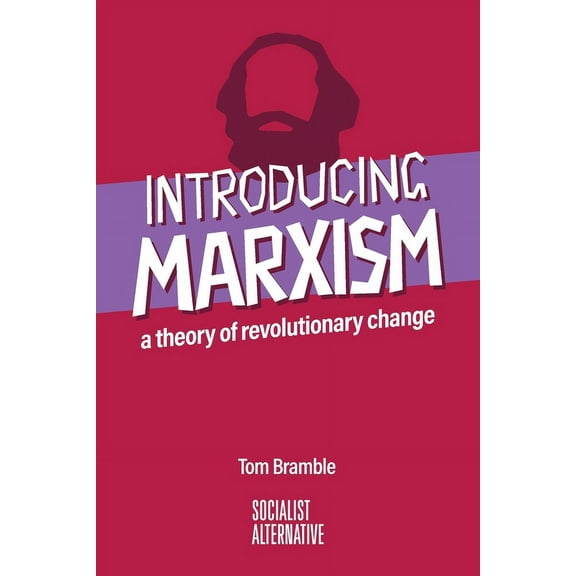 Introducing Marxism: A theory of revolutionary change, (Paperback)