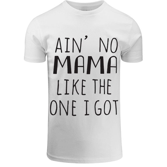 ShirtBANC Mens Aint No Mama Like The One I Got Shirt Mothers Day Gift Idea Tee