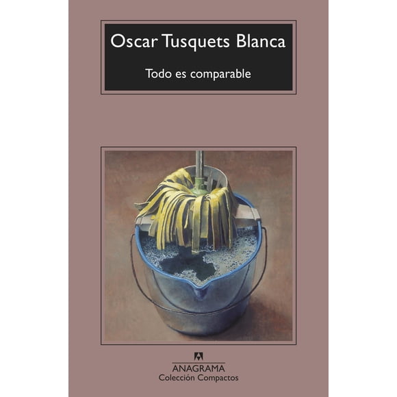 Todo es comparable Anagrama 9788433959973
