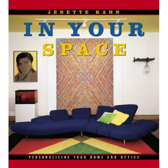 Pre-Owned In Your Space: Personalizing Your Home and Office (Hardcover) 0789207559 9780789207555