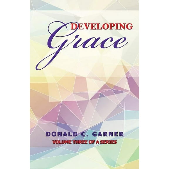 Developing Grace (Paperback)