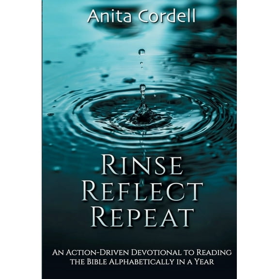 Rinse, Reflect, Repeat, (Paperback)