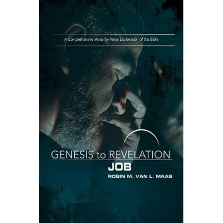 Genesis to Revelation: Job Participant Book : A Comprehensive Verse-By-Verse Exploration of the