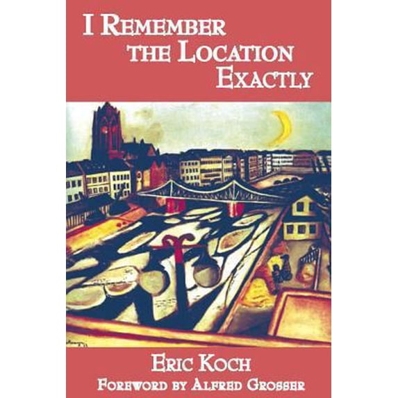 Pre-Owned I Remember the Location Exactly (Paperback) 0889628610 9780889628618