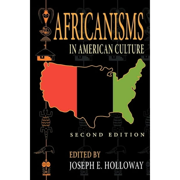 Blacks in the Diaspora Africanisms in American Culture, Second Edition, (Paperback)