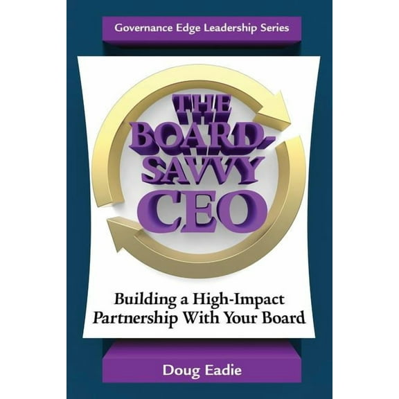 The Board-Savvy CEO (Paperback)