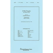 Shawnee Press If My People (from Legacy of Faith) Score & Parts composed by Joseph M. Martin