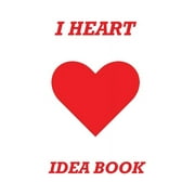 I Heart Idea Book (Paperback)