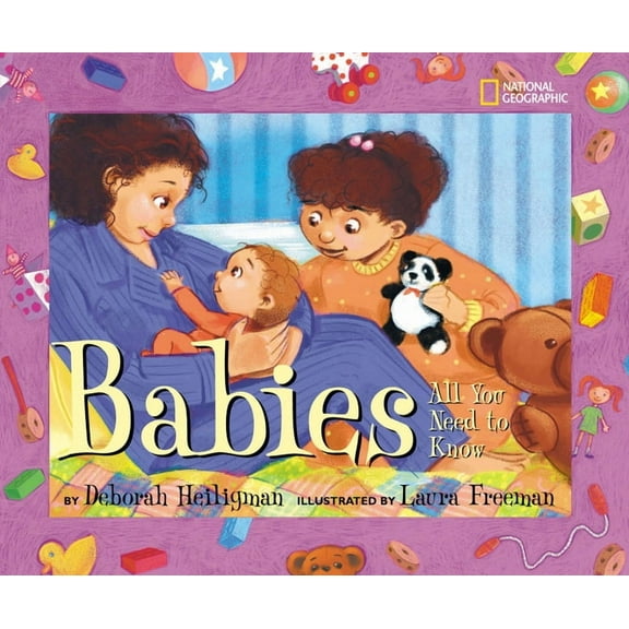 Babies: All You Need to Know