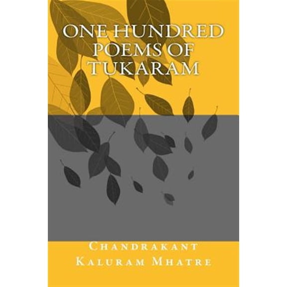 One Hundred Poems of Tukaram (Paperback)