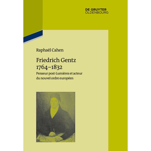 Pariser Historische Studien Friedrich Gentz 1764-1832, Book 108, (Hardcover)