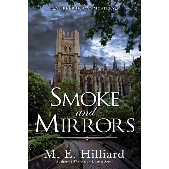 A Greer Hogan Mystery Smoke and Mirrors, (Hardcover)
