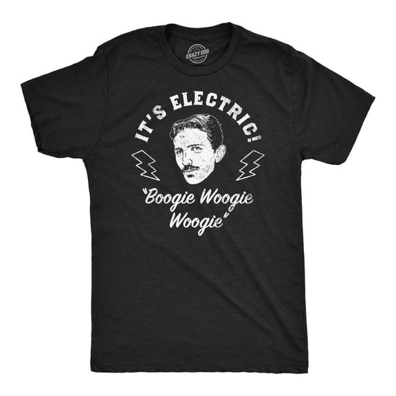 Mens Funny T Shirts Its Electric Boogie Woogie Woogie Sarcastic Nikola Tesla Graphic Tee for Men Graphic Tees