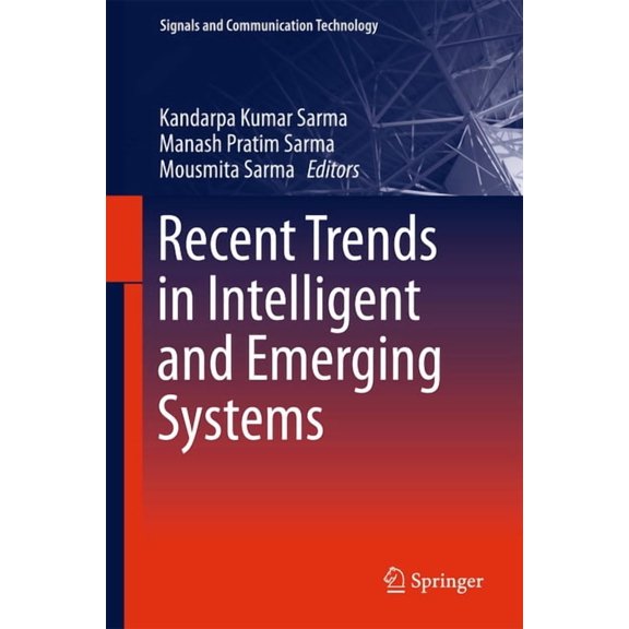 Signals and Communication Technology Recent Trends in Intelligent and Emerging Systems, (Hardcover)