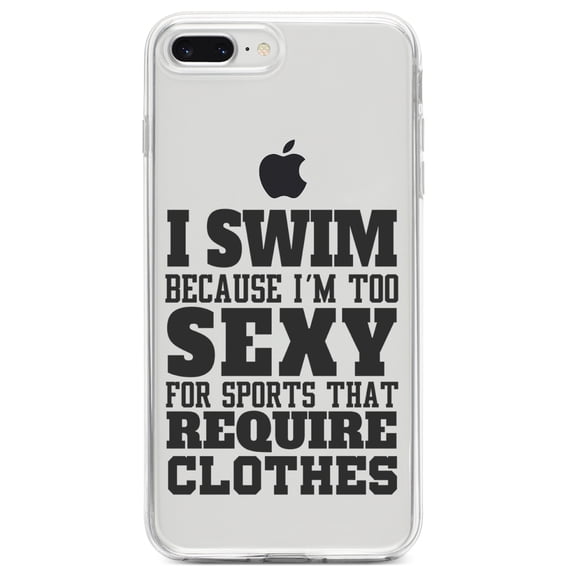 DistinctInk Clear Shockproof Hybrid Case for iPhone 7 PLUS / 8 PLUS (5.5" Screen) TPU Bumper Acrylic Back Tempered Glass Screen Protector - I Swim Because I'm Too Sexy For Clothes